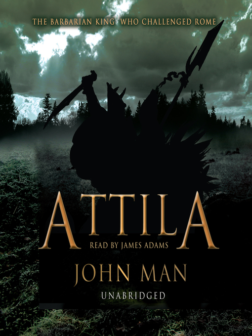 Title details for Attila by John Man - Wait list